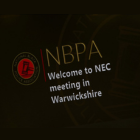 NBPA - Welcome to NEC meeting in Warwickshire