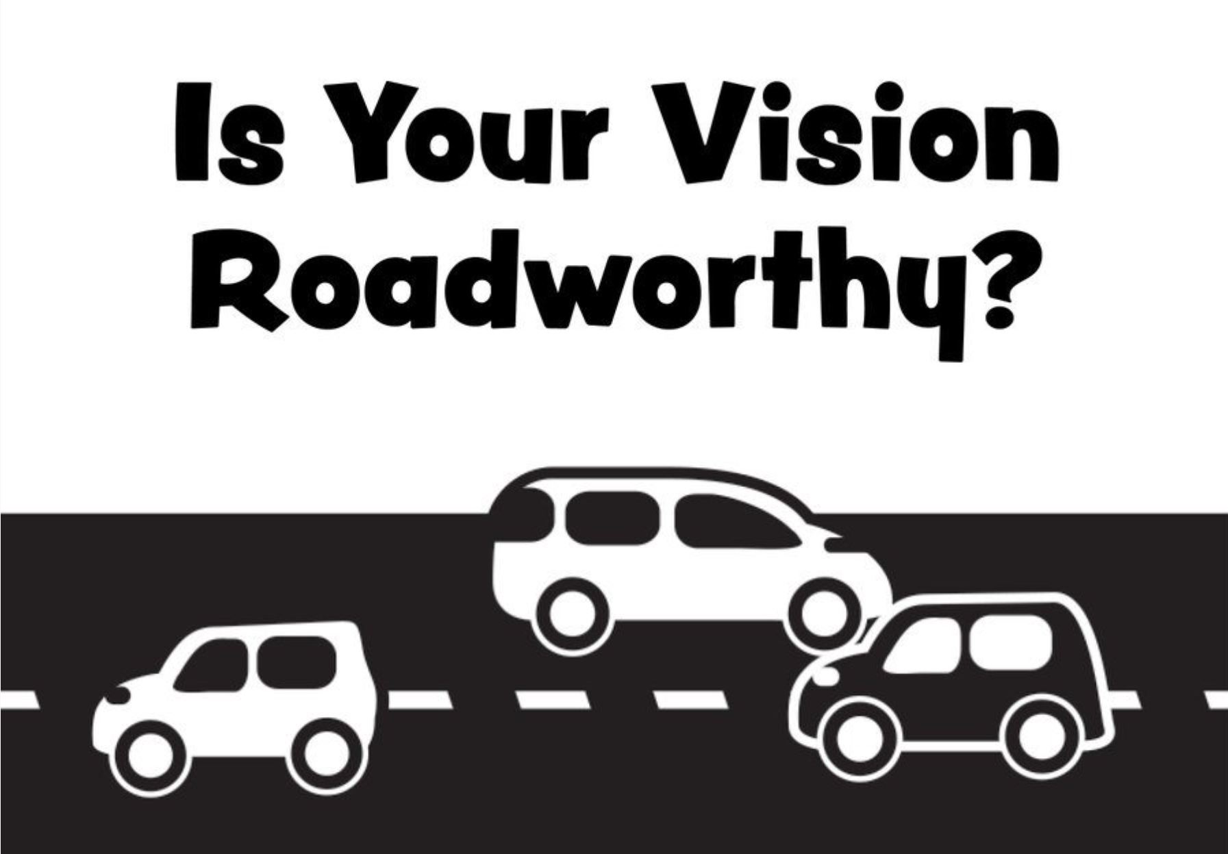 Is your vision roadworthy?